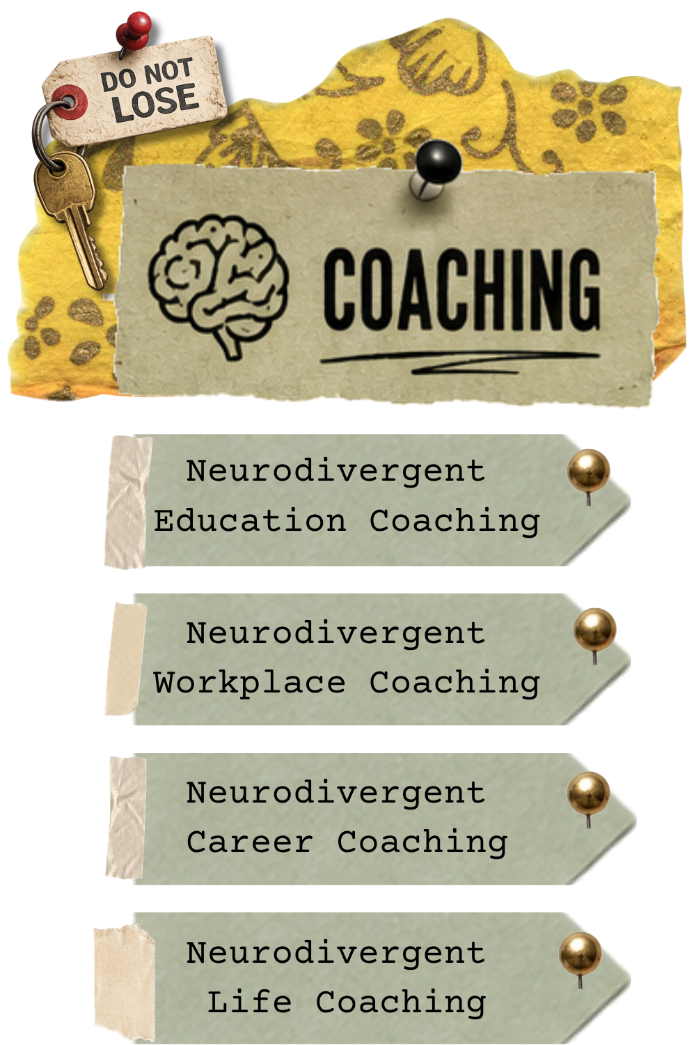 Coaching: Neurodivergent Education Coaching, Neurodivergent Workplace Coaching, Neurodivergent Career Coaching, Neurodivergent Life Coaching